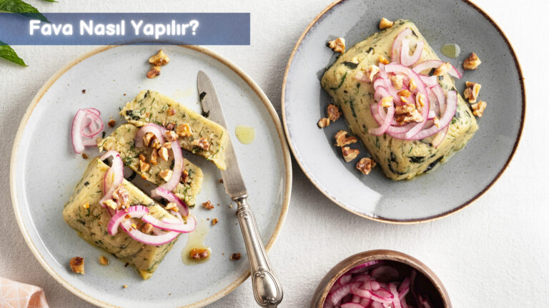 Fava Nasıl Yapılır?